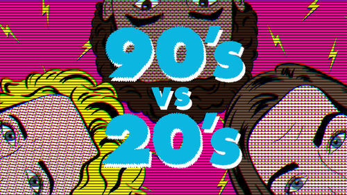 90's VS 20's 9+